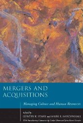 Mergers and Acquisitions: Managing Culture and Human Resources