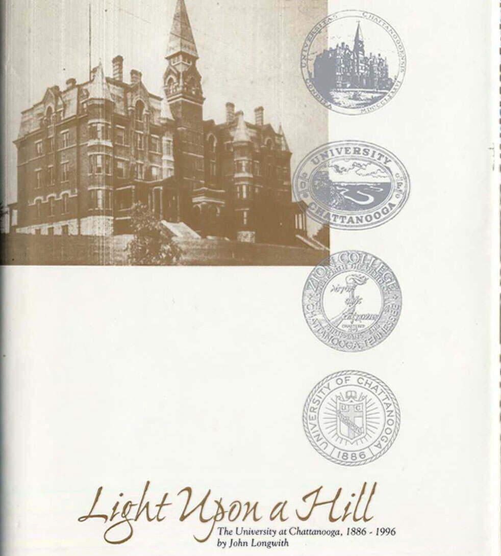 Source: Light Upon a Hill: The University at Chattanooga, 1886-1996