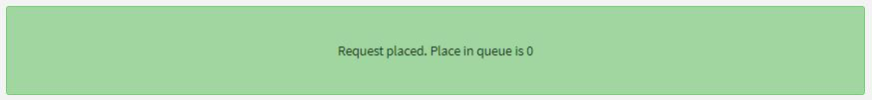 Screenshot of the "Request placed" success message 