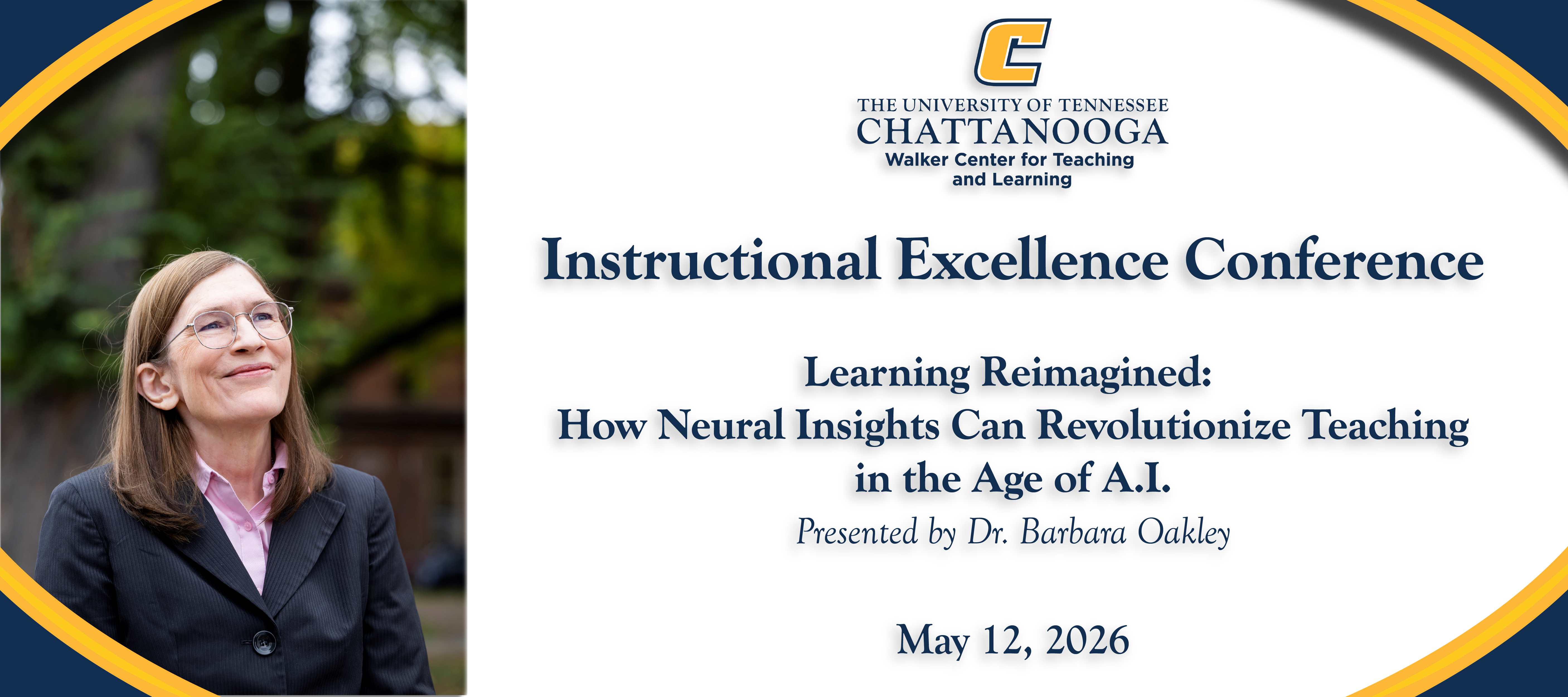 Instructional Excellence Conference banner. Title Learning Reimagined Presented by Dr. Barbara Oakley on May 12, 2026.