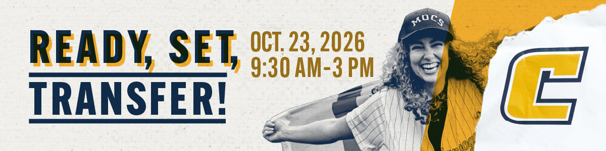 UTC web banner featuring a female student holding a UTC Flag. Banner reads "Ready, Set, Transfer!" Oct. 23, 2026. 9:30 am-3 pm University of Tennessee at Chattanooga. University Center Auditorium  