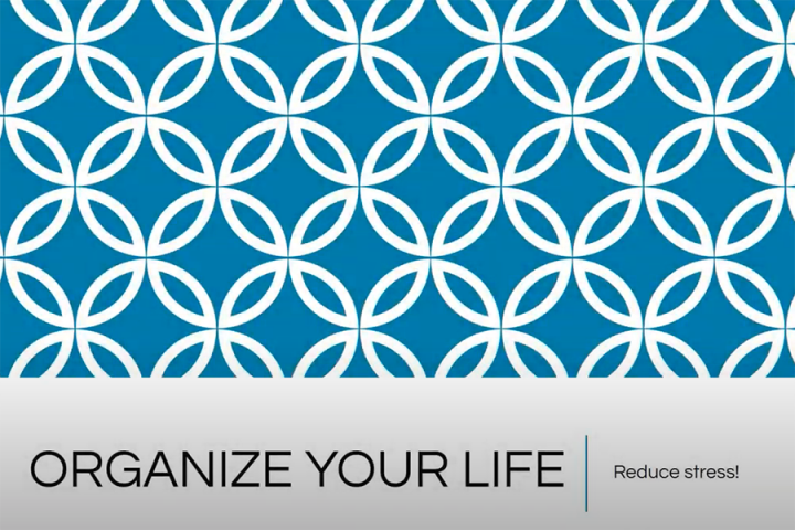 organize your life