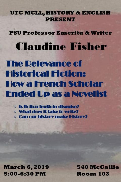 The Relevance of Historical Fiction: How a French Scholar Ended Up as a Novelist The Relevance of Historical Fiction: How a French Scholar Ended Up as a Novelist