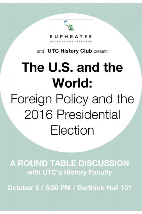 The U.S. and the World: Foreign Policy and the 2016 Presidential Election