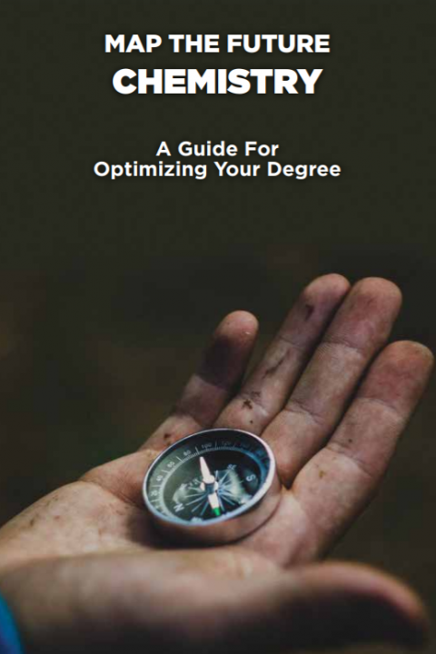 Map of the Future- Chemistry- A Guide for Optimizing Your Degree