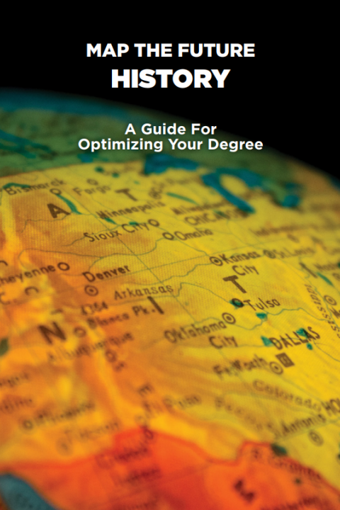 History Map Map of the Future- History- A Guide for Optimizing Your Degree