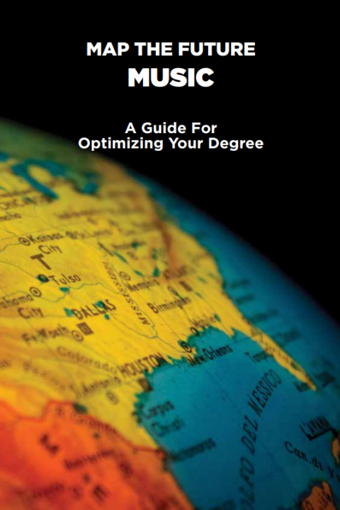 Music Map Map of the Future- Music- A Guide for Optimizing Your Degree