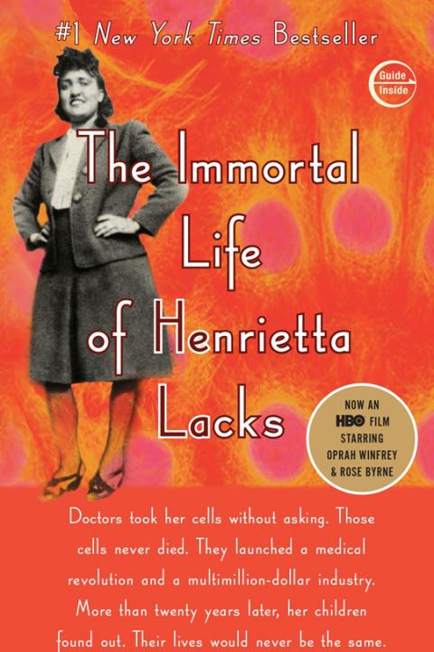 The Immortal Life of Henrietta Lacks