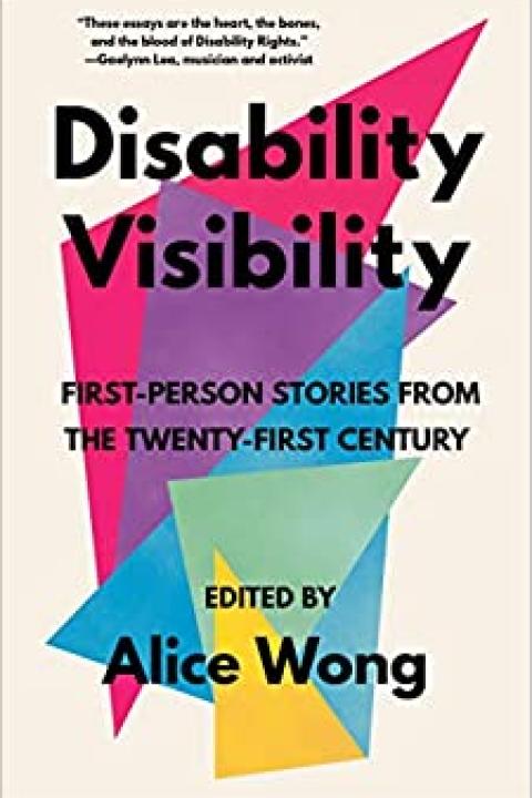 Disability Visibility Book Cover Disability Visibility Book Cover