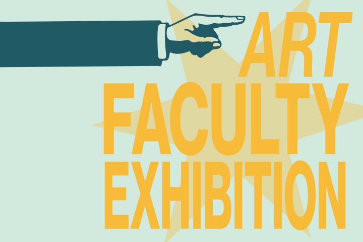 Fall 2025 Art Faculty Exhibition