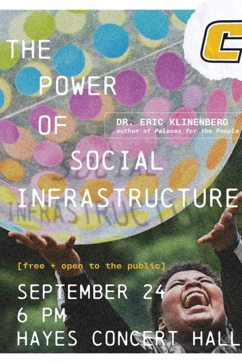 Event graphic for the Common Ground series: Dr. Eric Klinenberg, author of Palaces for the People, presents The Power of Social Infrastructure, September 24 at 6 p.m. in Hayes Concert Hall. Free and open to the public.