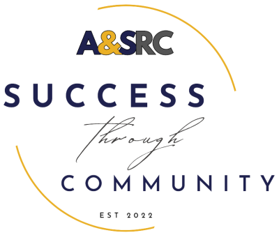 A&SRC Success Through Community A&SRC Success Through Community