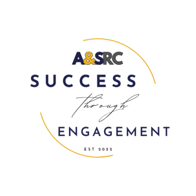 A&SRC: Success Through Engagement A&SRC: Success Through Engagement