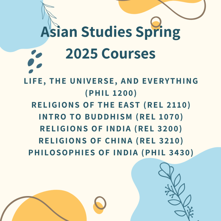 A poster of course titles that will be offered in the Asian Studies Program in Spring 2025