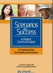 Scenarios for Success in Patient Communication A Training Guide